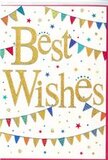 In this image, a fresh white congratulations card is presented as if laid carefully on a clean counter in a Muswell Hill flower shop, ready to accompany a celebratory bouquet. Dominating the centre, the phrase Best Wishes is written in generous, looping gold script, the letters embossed so they rise subtly from the surface. The gold finish is softly glittered, not overly sparkly, catching the light much like late-afternoon sun over Alexandra Palace. Around this central greeting, strings of bunting curve gracefully, suggesting the gentle sweep of festive flags hung along a quiet residential street near Colney Hatch Lane. Each small triangular flag is a burst of colour-vivid blues, lively reds, grassy greens, and sunny yellows-some adorned with tiny dots, others with neat stripes or intricate little patterns that give the impression of hand-crafted detail. Sprinkled among the bunting are miniature stars and confetti dots in coordinating colours, dancing across the white background and adding a sense of movement, as though happiness itself has been scattered in the air. The composition balances energy with elegance, making the card feel both joyful and refined. It is perfectly suited for sending congratulations on a new job in central London, marking a milestone birthday, or wishing someone luck as they start university away from N10. The design conveys warmth and optimism, like a friendly neighbour's smile, turning a simple message of Best Wishes into a keepsake of shared celebration.
